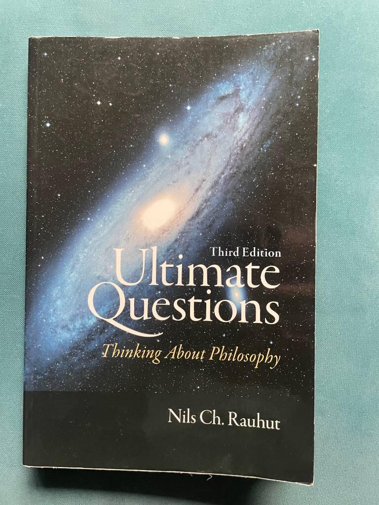 Ultimate questions - thinking about philosophy