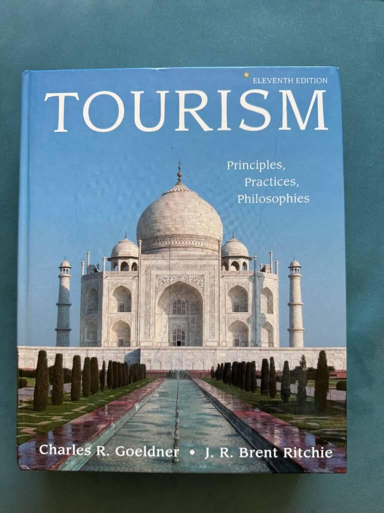 Tourism: Principles, Practices, Philosophies, 11th Edition