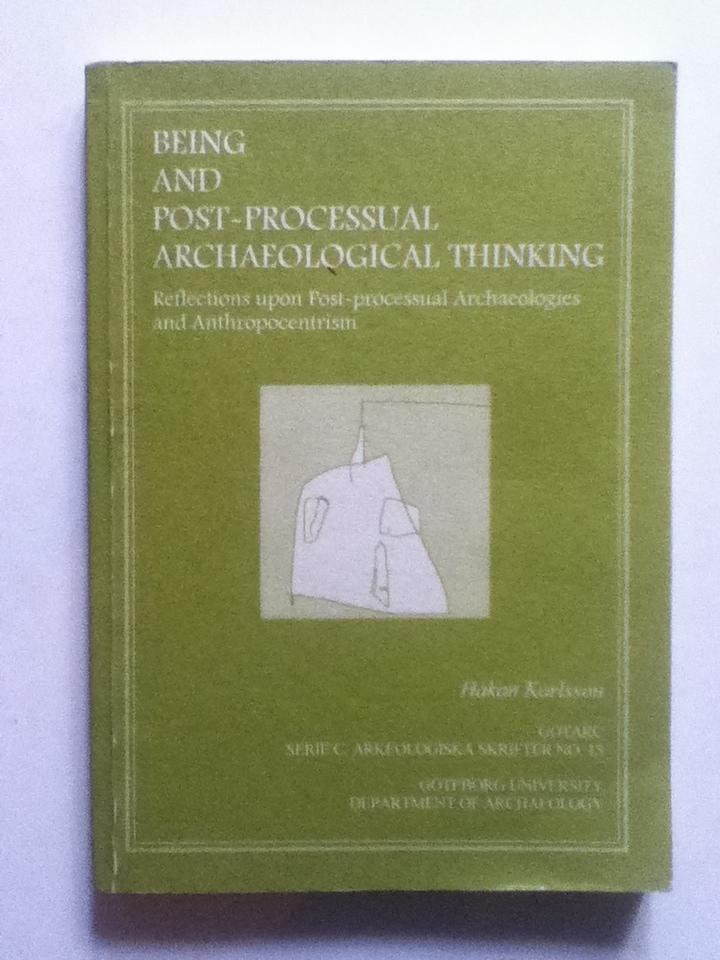 Being and post-processual archaeological thinking