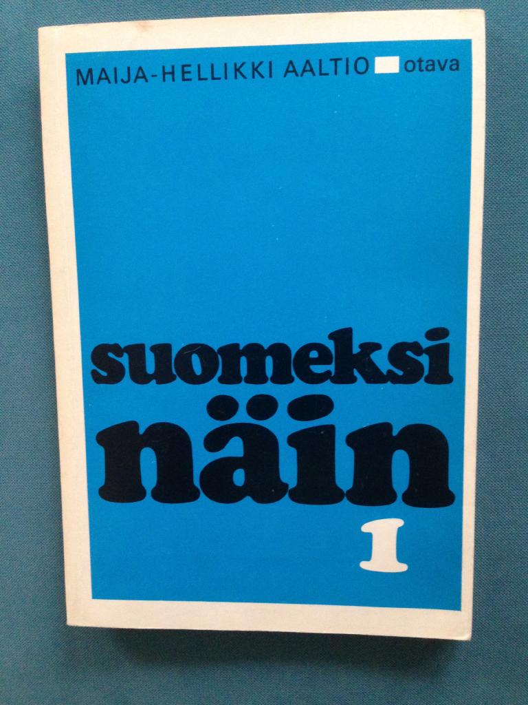 Suomeksi n&auml;in
