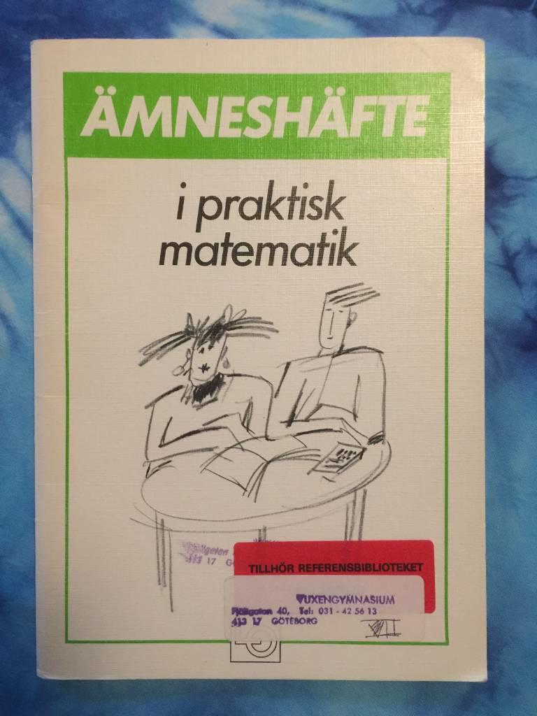 &Auml;mnesh&auml;fte i praktisk matematik