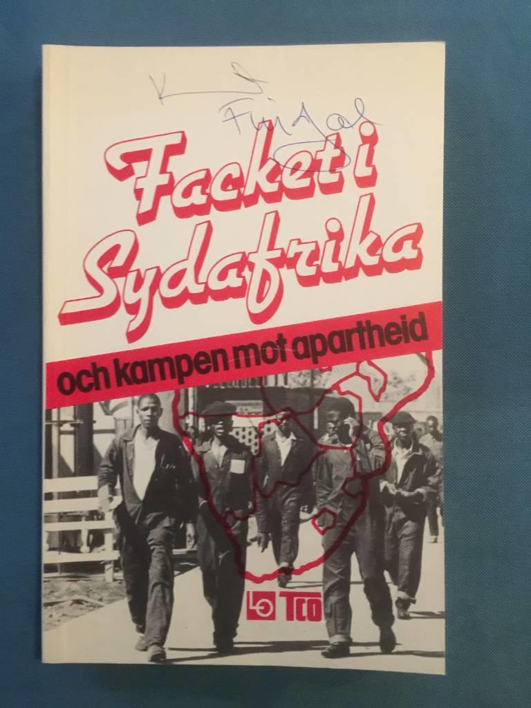 Facket i Sydafrika och kampen mot apartheid