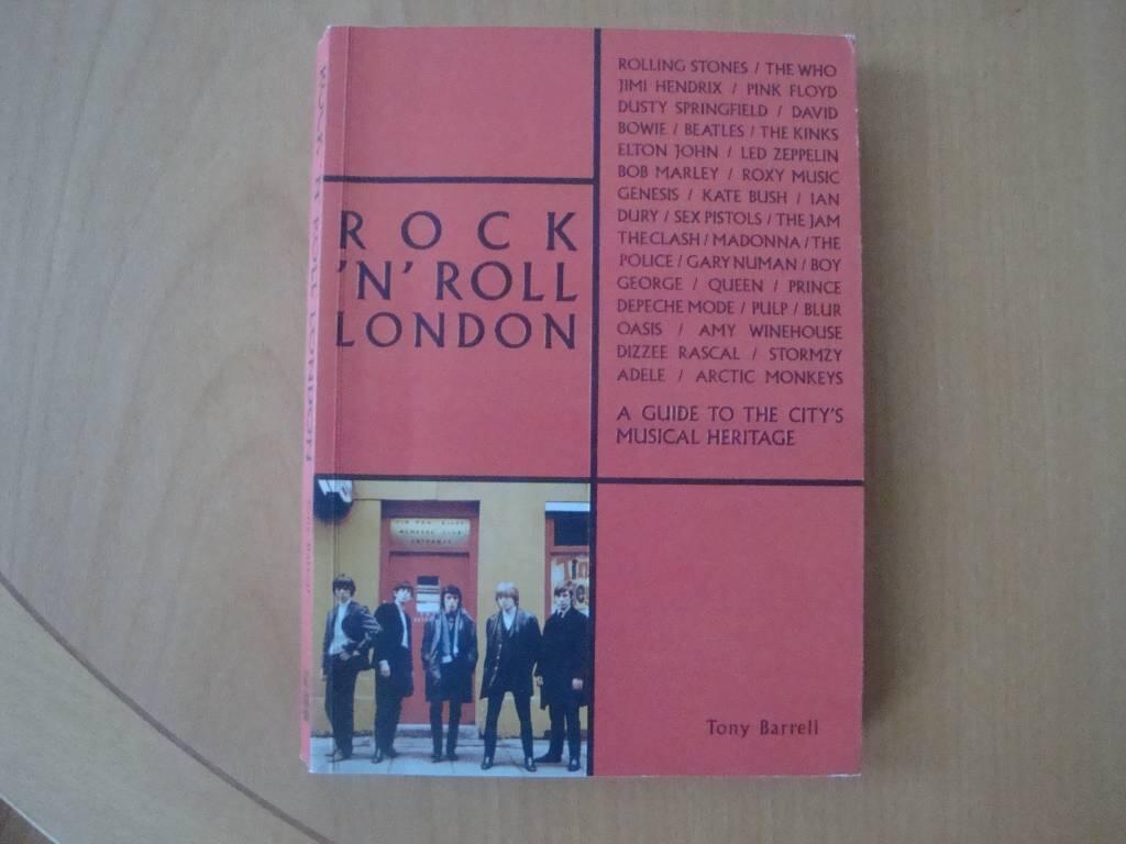 Rock 'n' roll London - a guide to the city's musical heritage