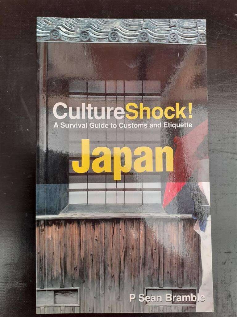 Culture shock! Japan - A survival guide to customs and etiquette
