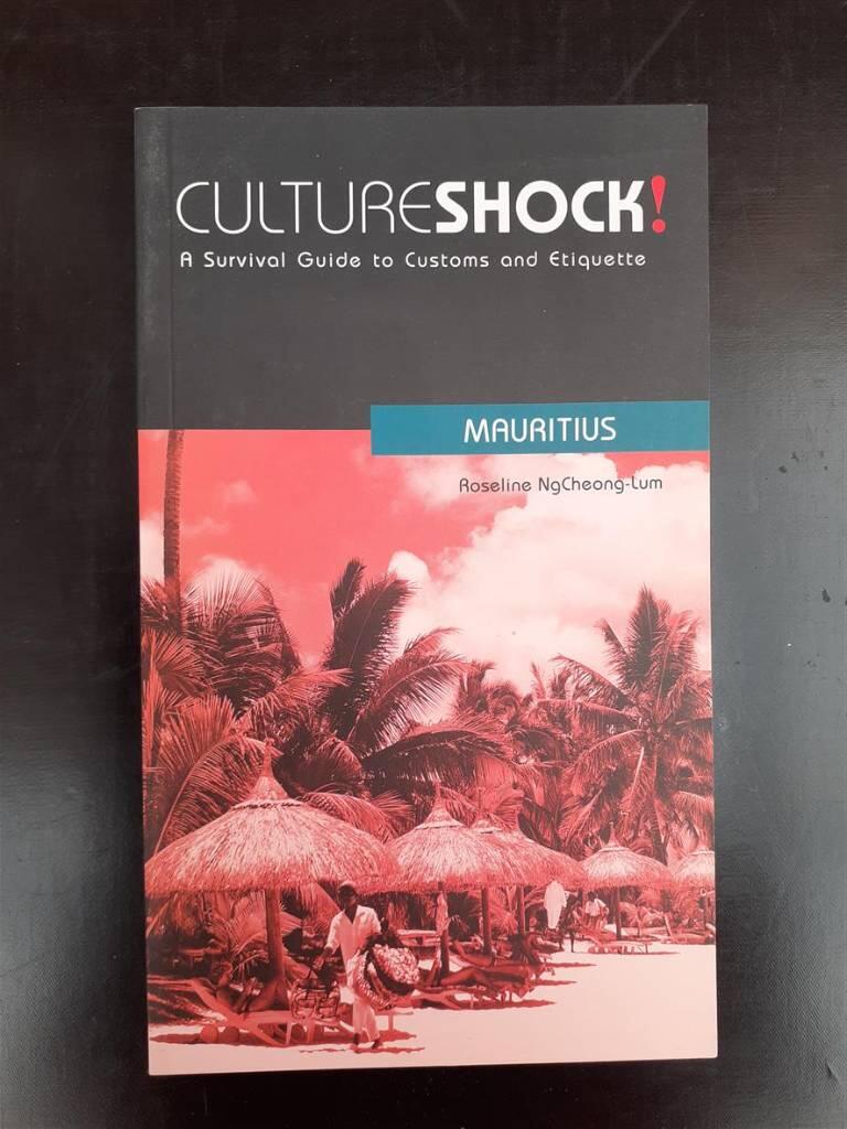 Culture shock! - A survival guide to customs and etiquette. Mauritius