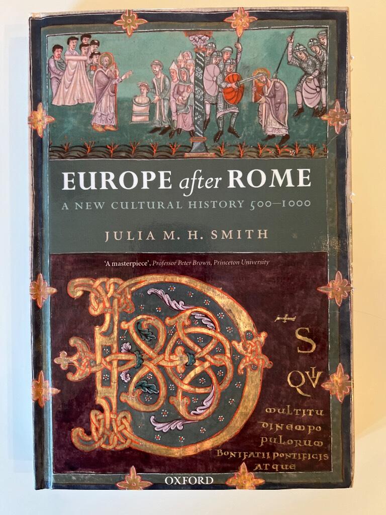 Europe after Rome - a new cultural history 500-1000