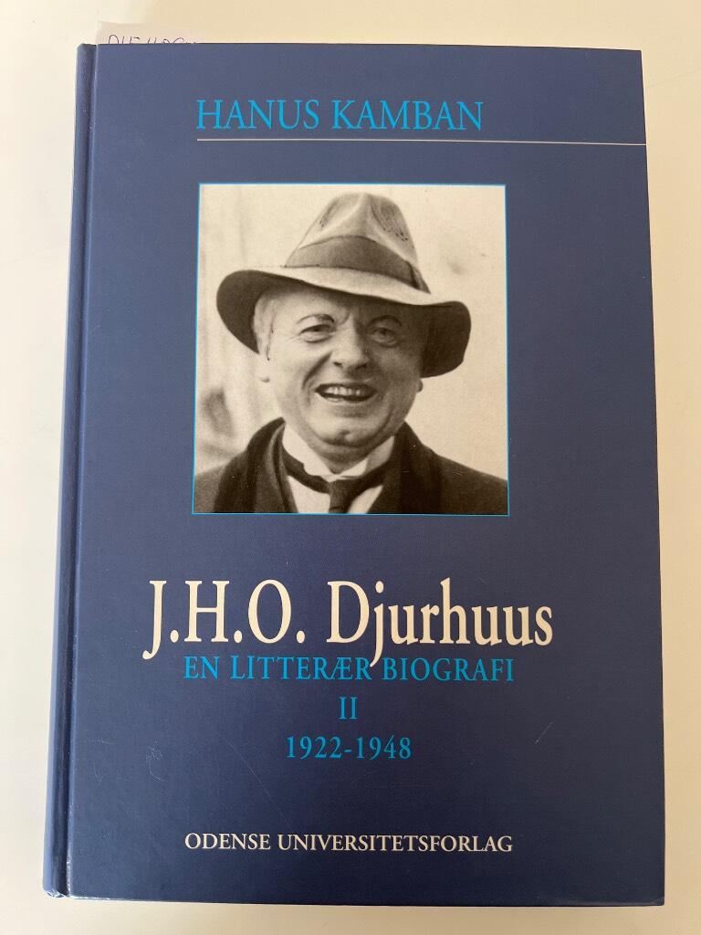J.H.O. Djurhuus - en litter&aelig;r biografi
