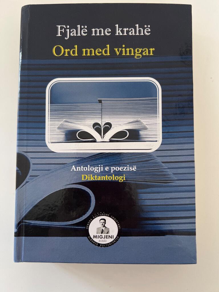 Fjal&euml; me krah&euml; - antologji e poezis&euml;