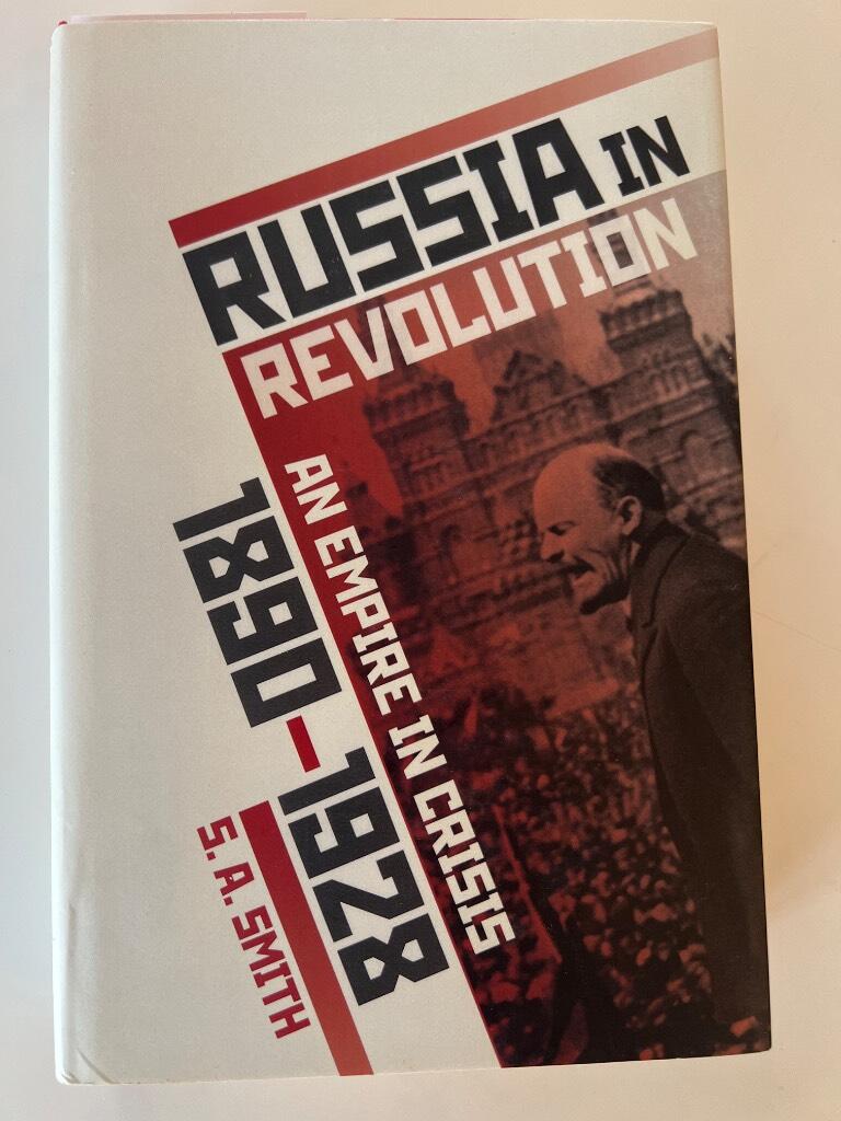 Russia in revolution : an empire in crisis, 1890 to 1928
