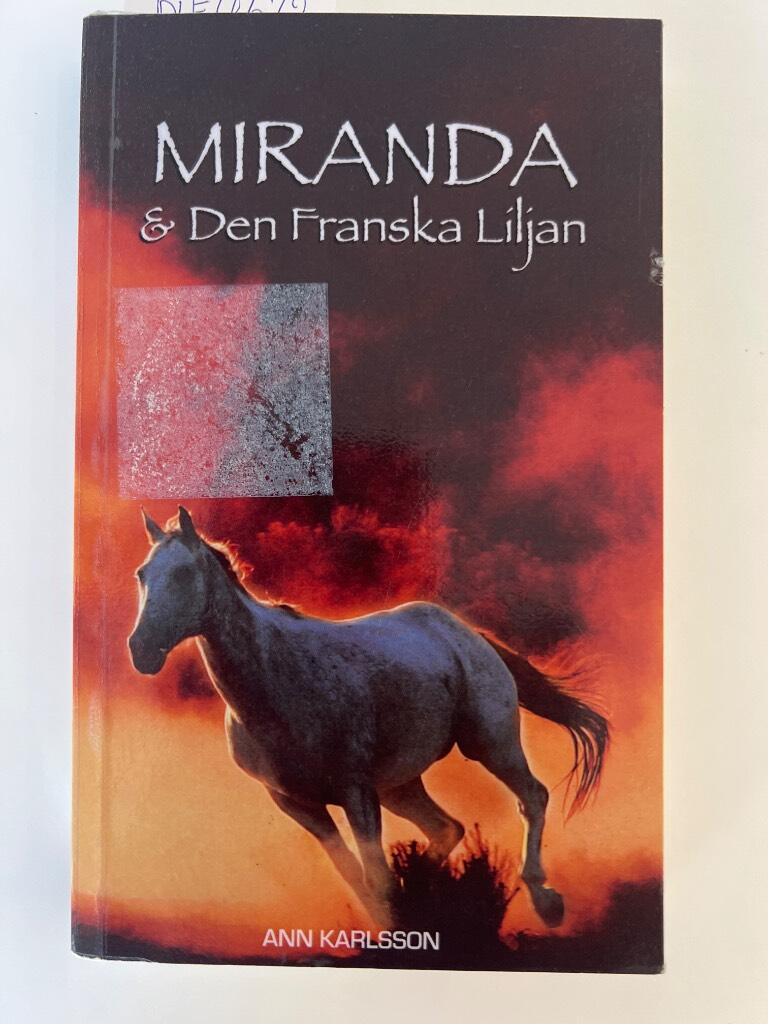 Miranda & Den Franska Liljan