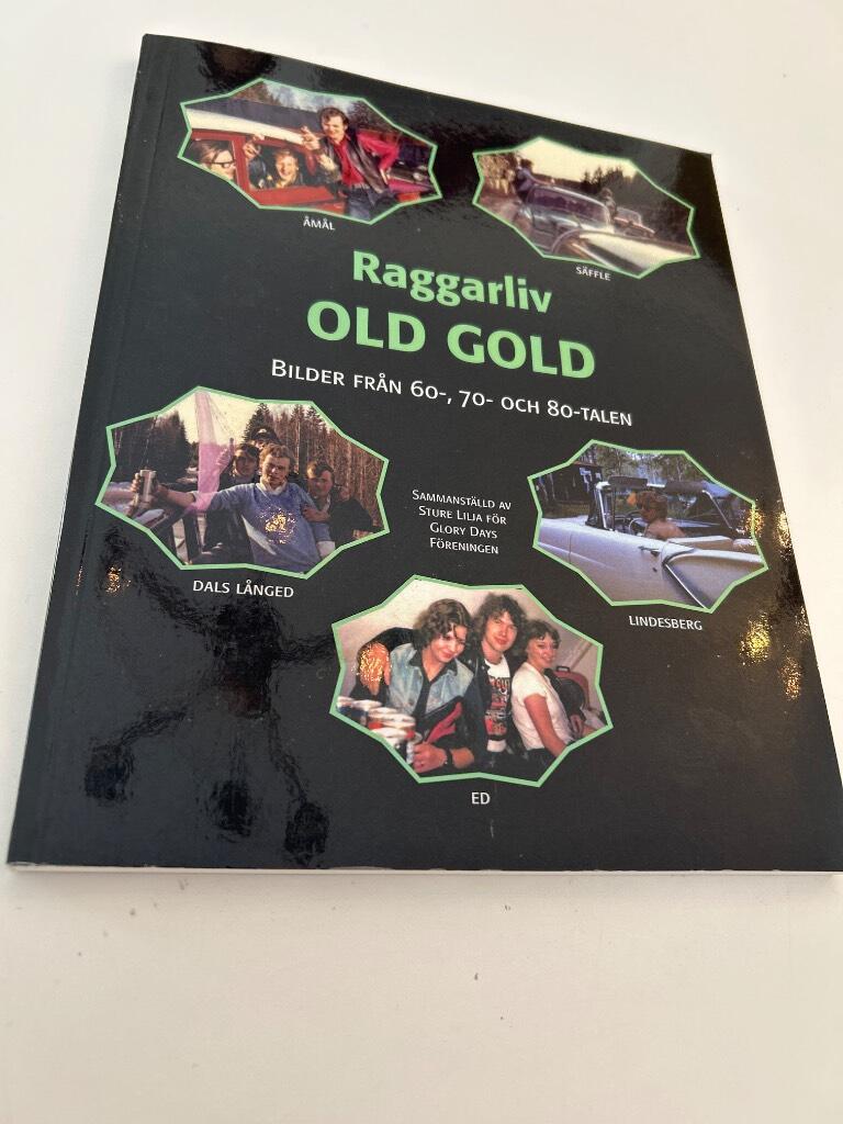 Raggarliv - old gold : 1960-, 1970, 1980-talen