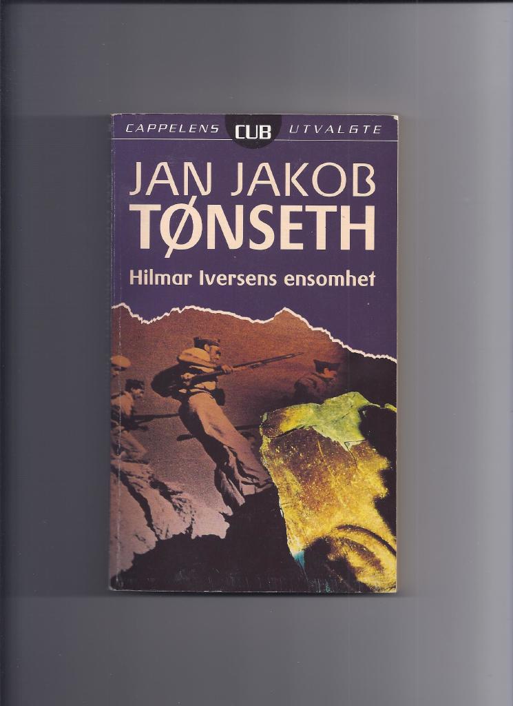 Hilmar Iversens ensomhet - roman