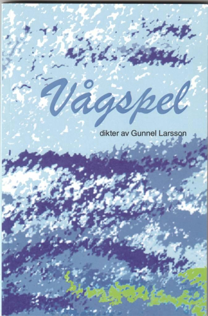 V&aring;gspel : dikter