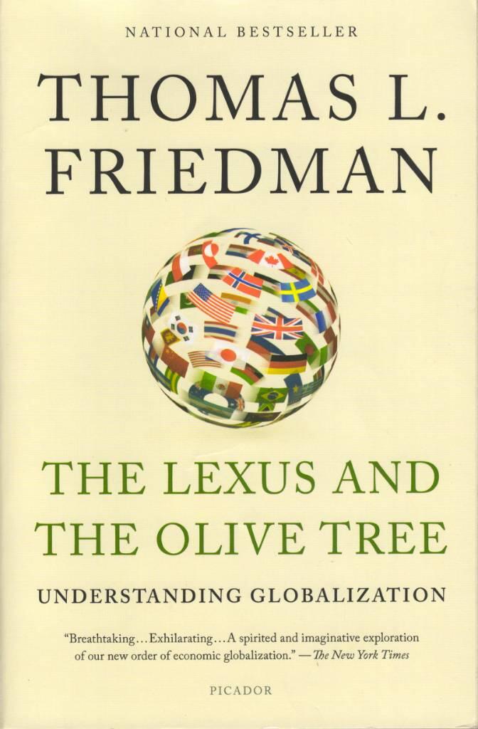 The Lexus and the olive tree - understanding globalization