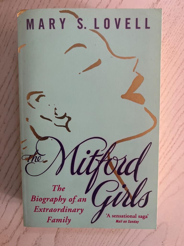 Mitford girls - the biography of an extraordinary family