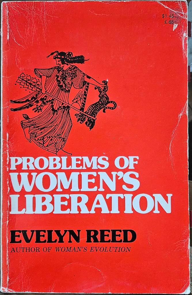 Problems of women's liberation : a Marxist approach