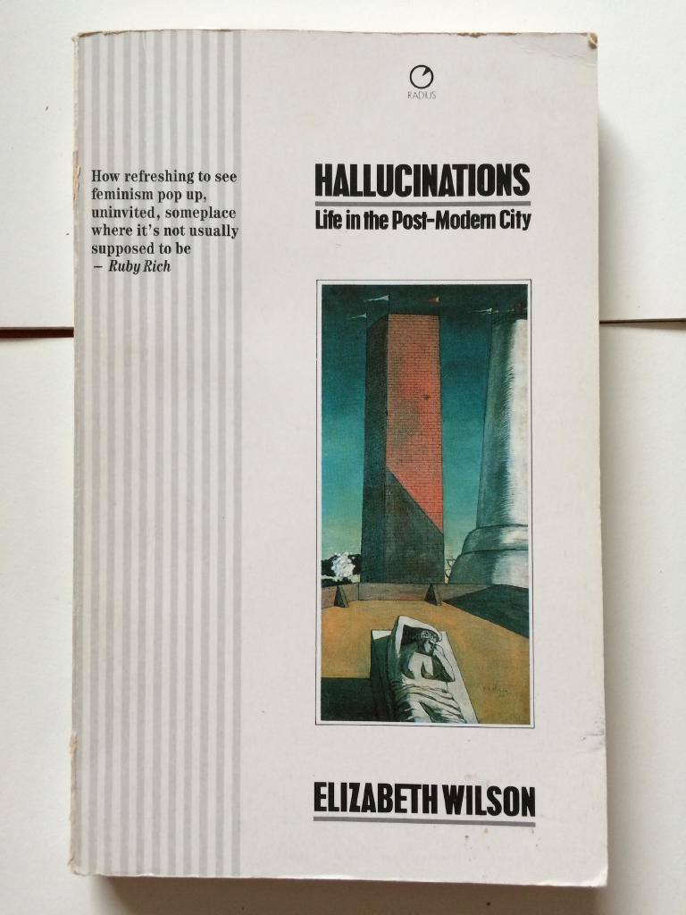 Hallucinations : life in the post modern city