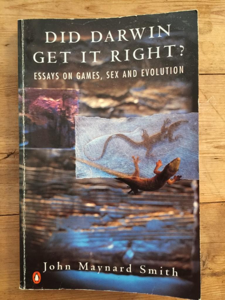 Did Darwin get it right? : essays on games, sex and evolution