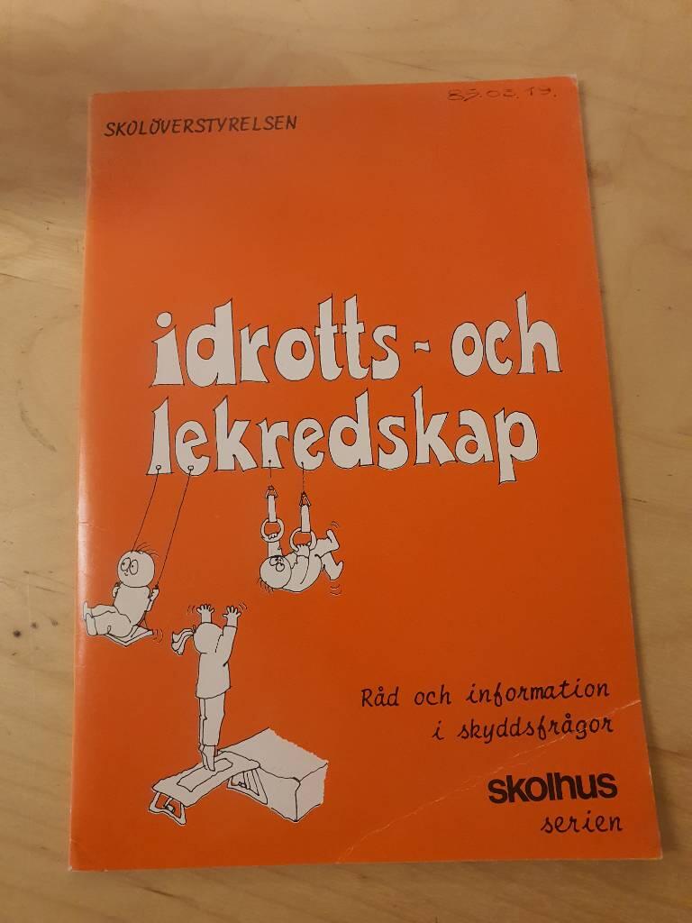 Idrotts- och lekredskap : råd och information i skyddsfrågor