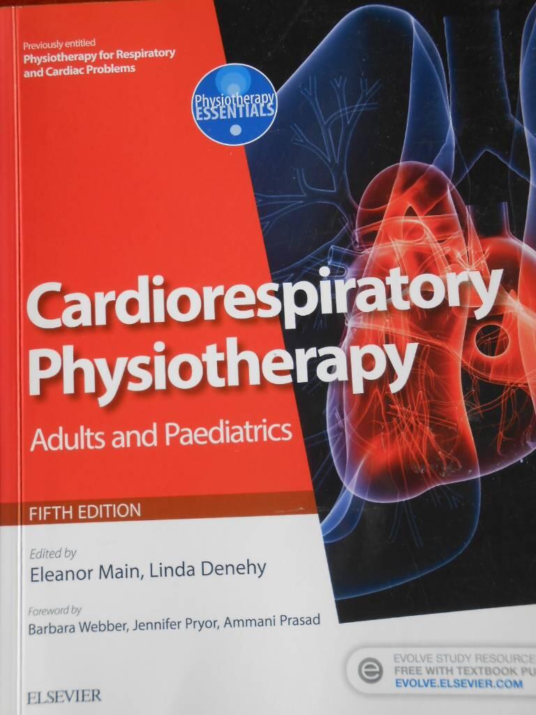 Cardiorespiratory physiotherapy - adults and paediatrics