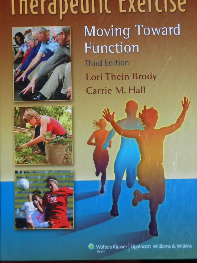 Therapeutic exercise - moving toward function