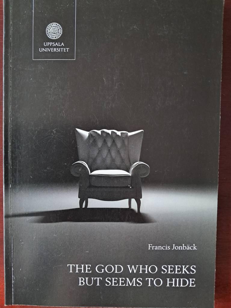 The God who seeks but seems to hide