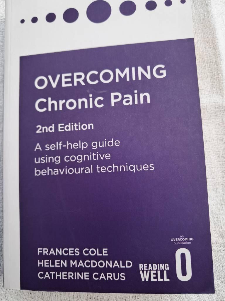 Overcoming Chronic Pain 2nd Edition