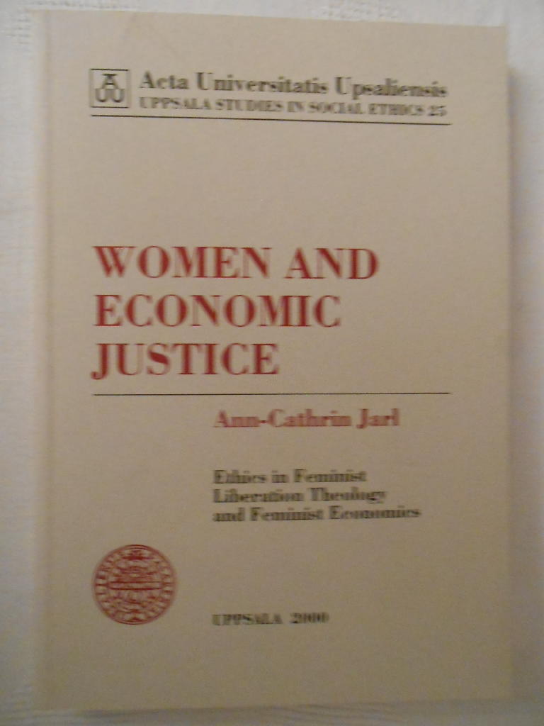 Women and economic justice : ethics in feminist liberation theology and feminist economics