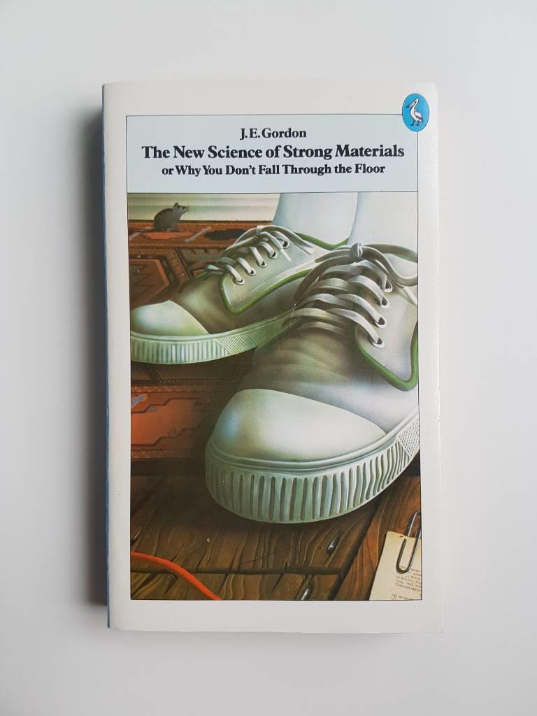 The new science of strong materials - or Why you don't fall through the floor