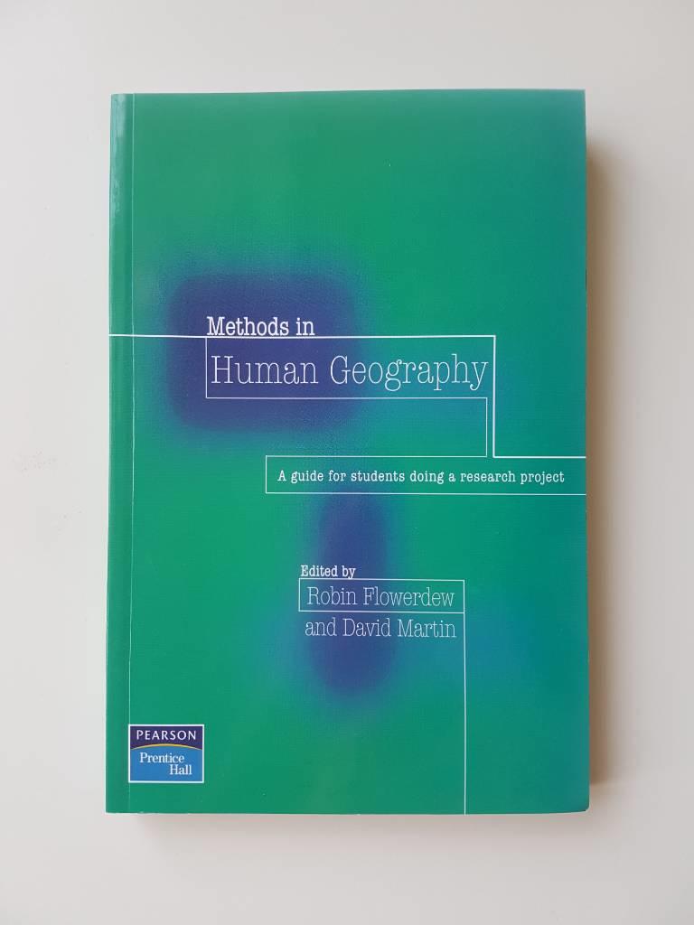 Methods in human geography : a guide for students doing research projects