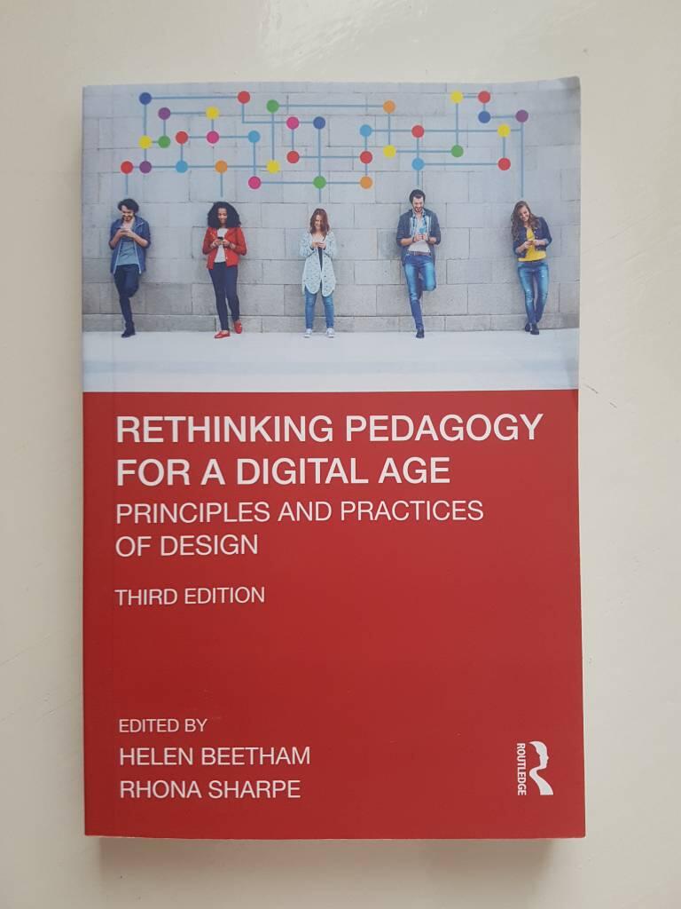 Rethinking pedagogy for a digital age - principles and practices of design