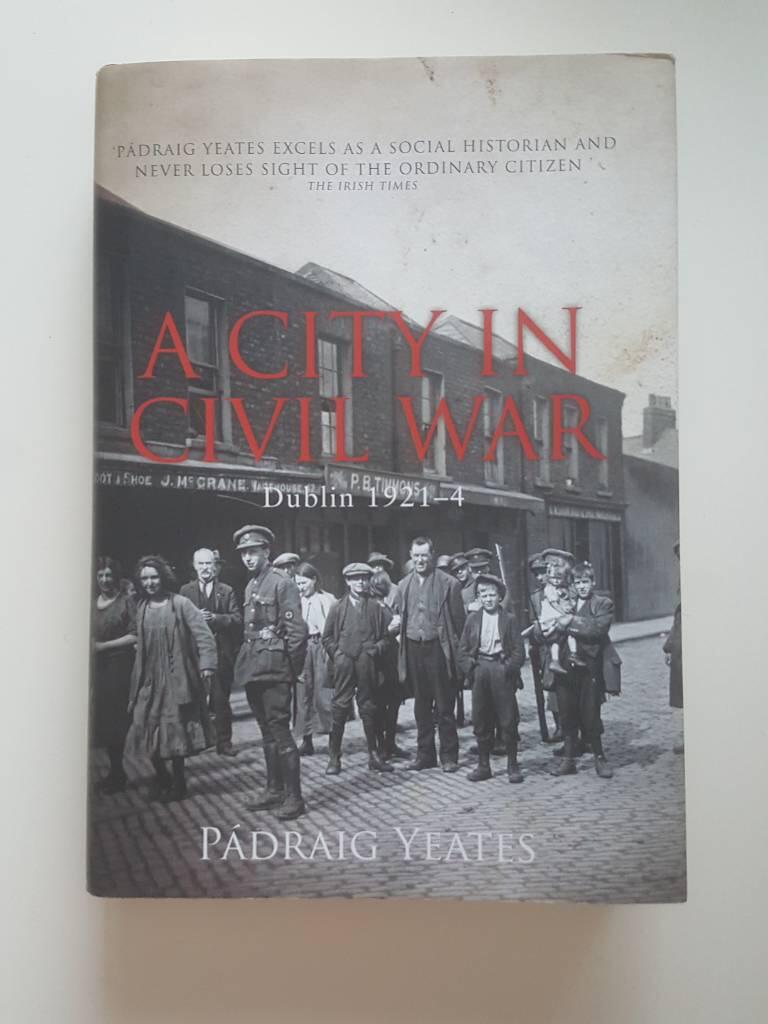 A city in civil war - Dublin, 1921-4