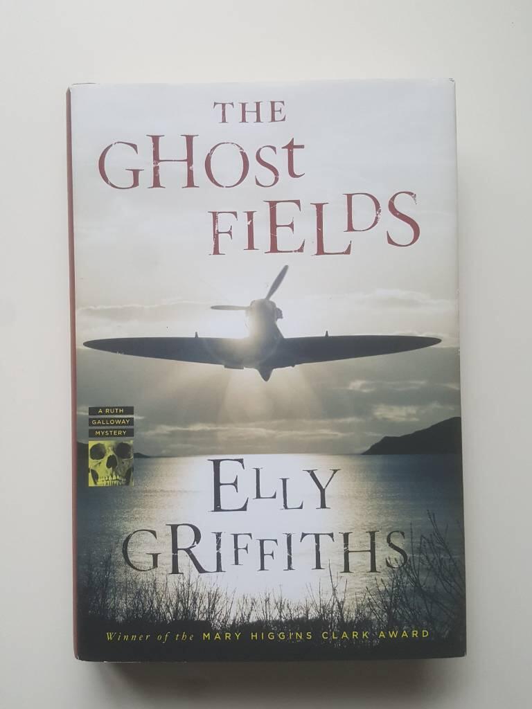 The ghost fields - a Ruth Galloway mystery