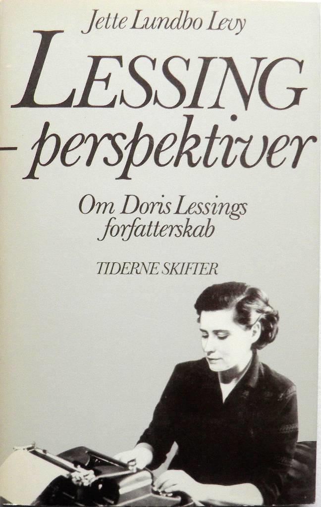 Lessing-perspektiver - om Doris Lessings forfatterskab