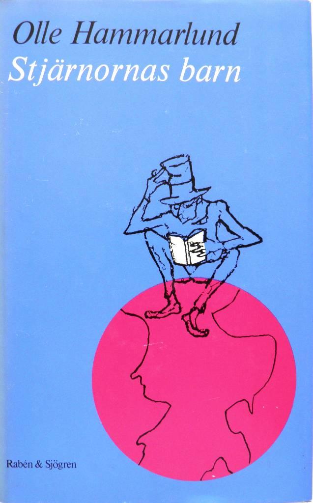 Stj&auml;rnornas barn : meditationer och okynne