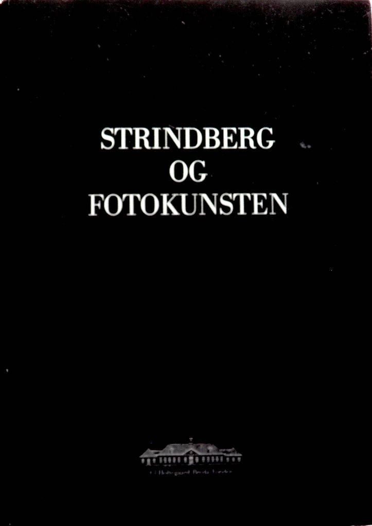 Strindberg og fotokunsten - [Udstilling]