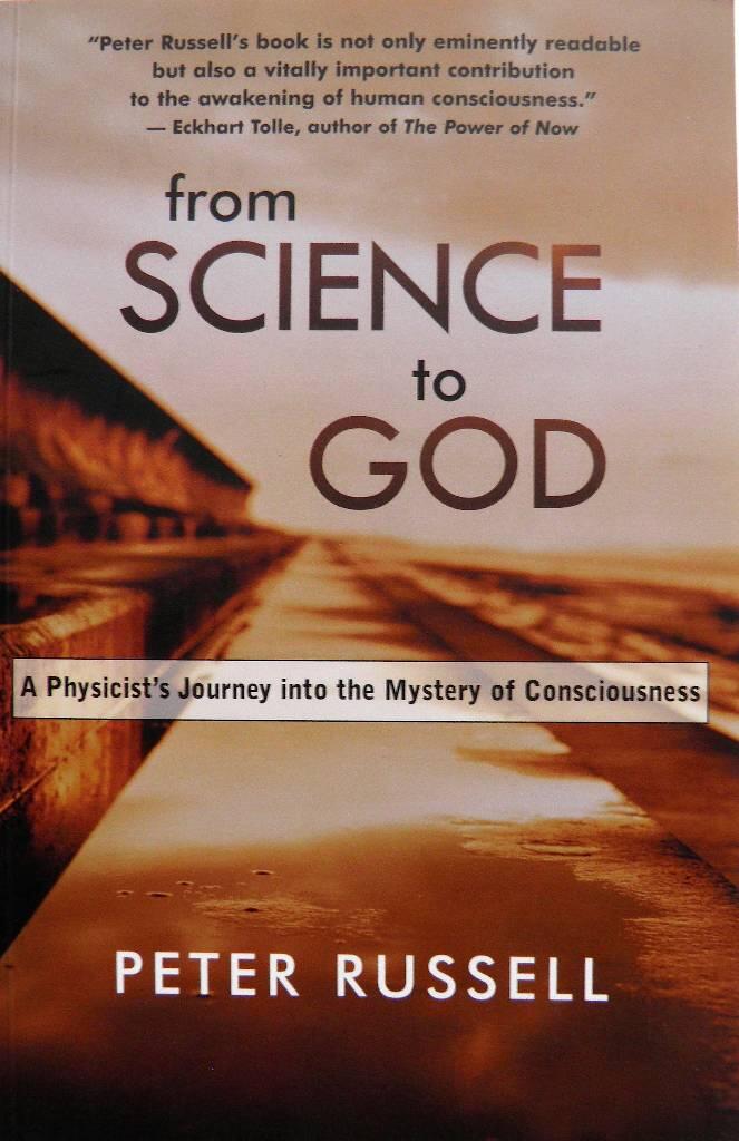 From Science to God: A Physicist's Journey into the Mystery