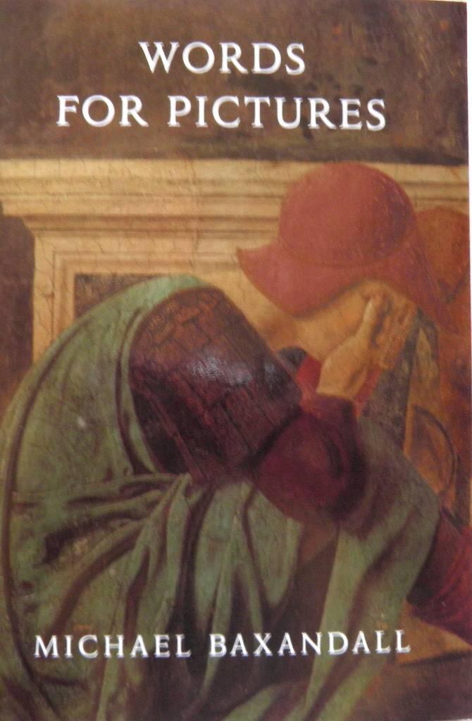 Words for pictures - seven papers on Renaissance art and criticism