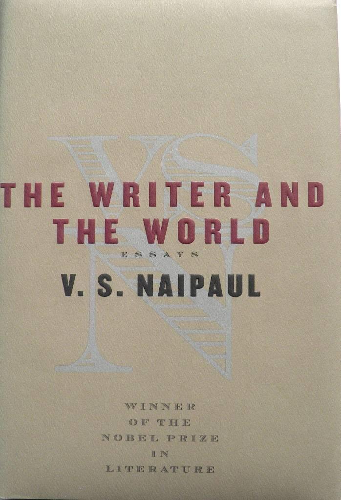 The writer and the world : essays