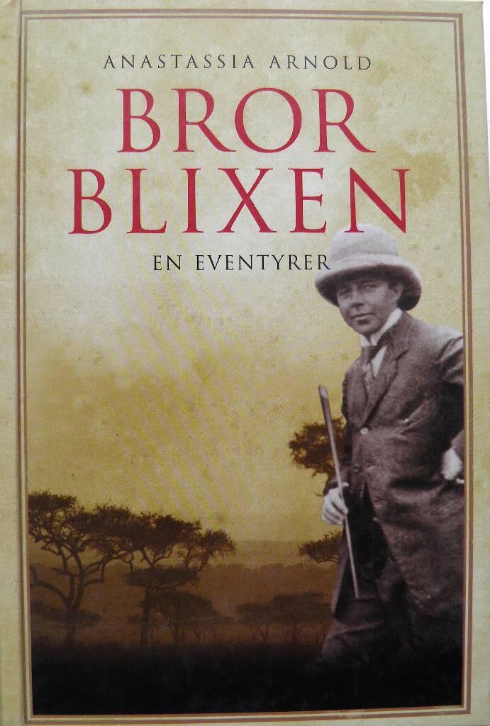 Bror Blixen - en eventyrer