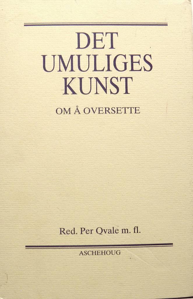 Det umuliges kunst - om å oversette