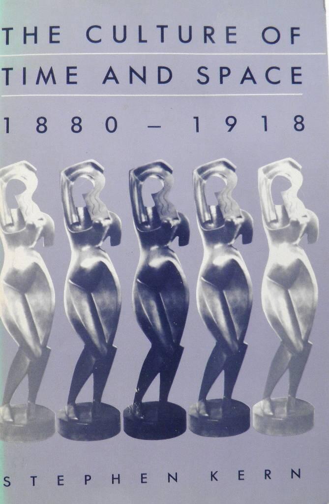 The culture of time and space 1880-1918
