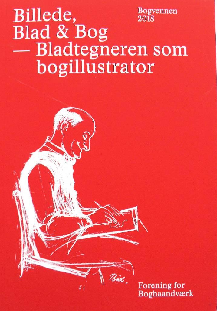 Billede, blad & bog - bladtegneren som bogillustrator