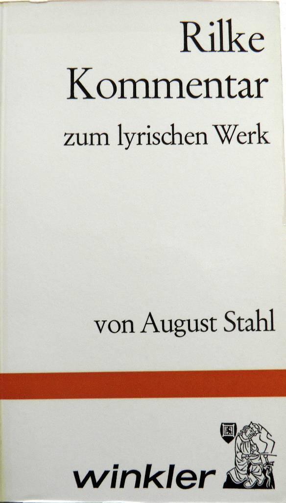 Rilke-Kommentar zum lyrischen Werk