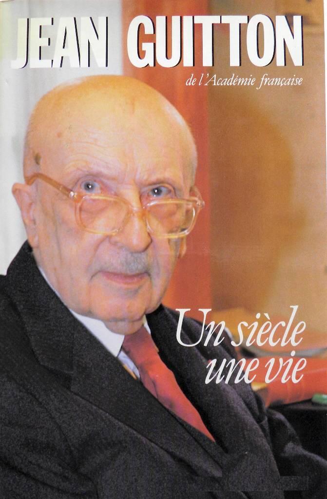 Un si&egrave;cle, une vie