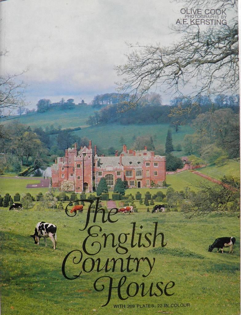 The English country house - an art and a way of life