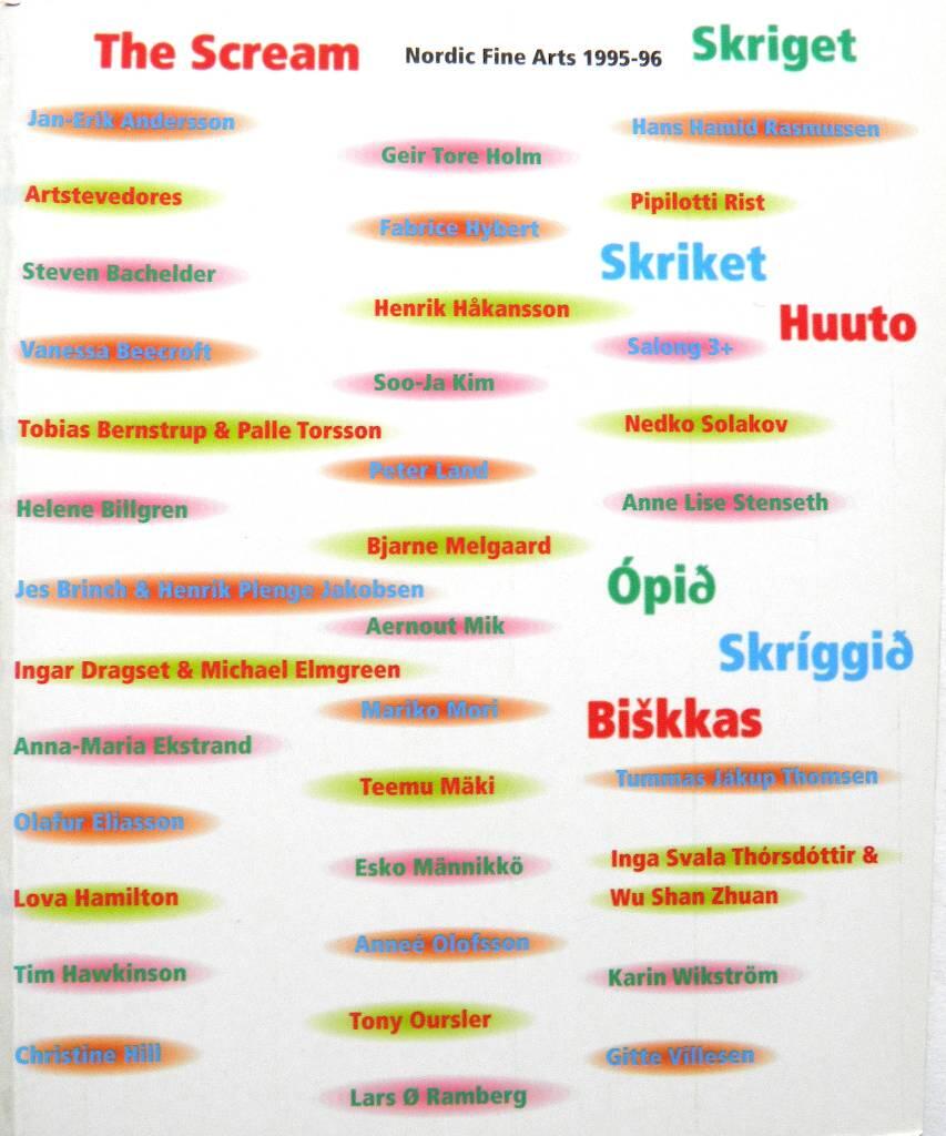 The scream - Borealis 8 : Nordic fine arts 1995-96 : Arken Museum of Modern Art, Ish&oslash;j, 16.11.1996-5.1.1997