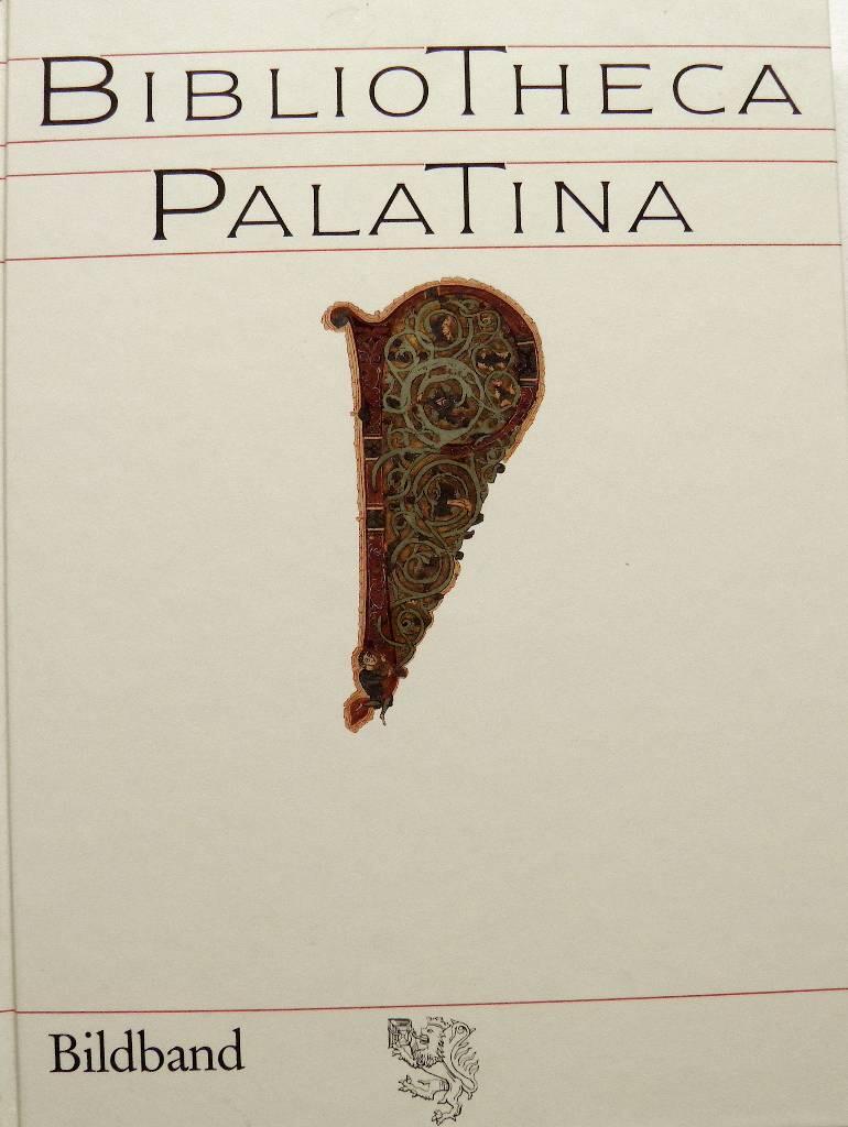 Bibliotheca Palatina - Ausstellung der Universität Heidelberg in Zusammenarbeit mit der Bibliotheca Apostolica Vaticana : 600. Jahre Universität Heidelberg, 1386-1986