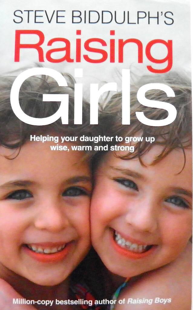 Steve Biddulph's raising girls