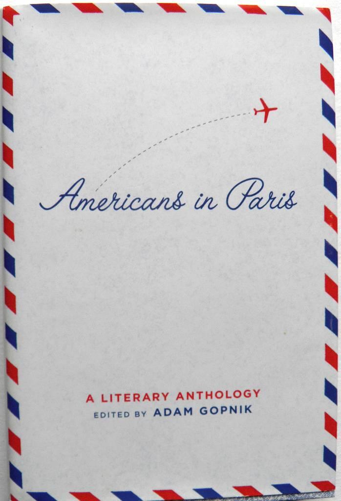 Americans in Paris - a literary anthology